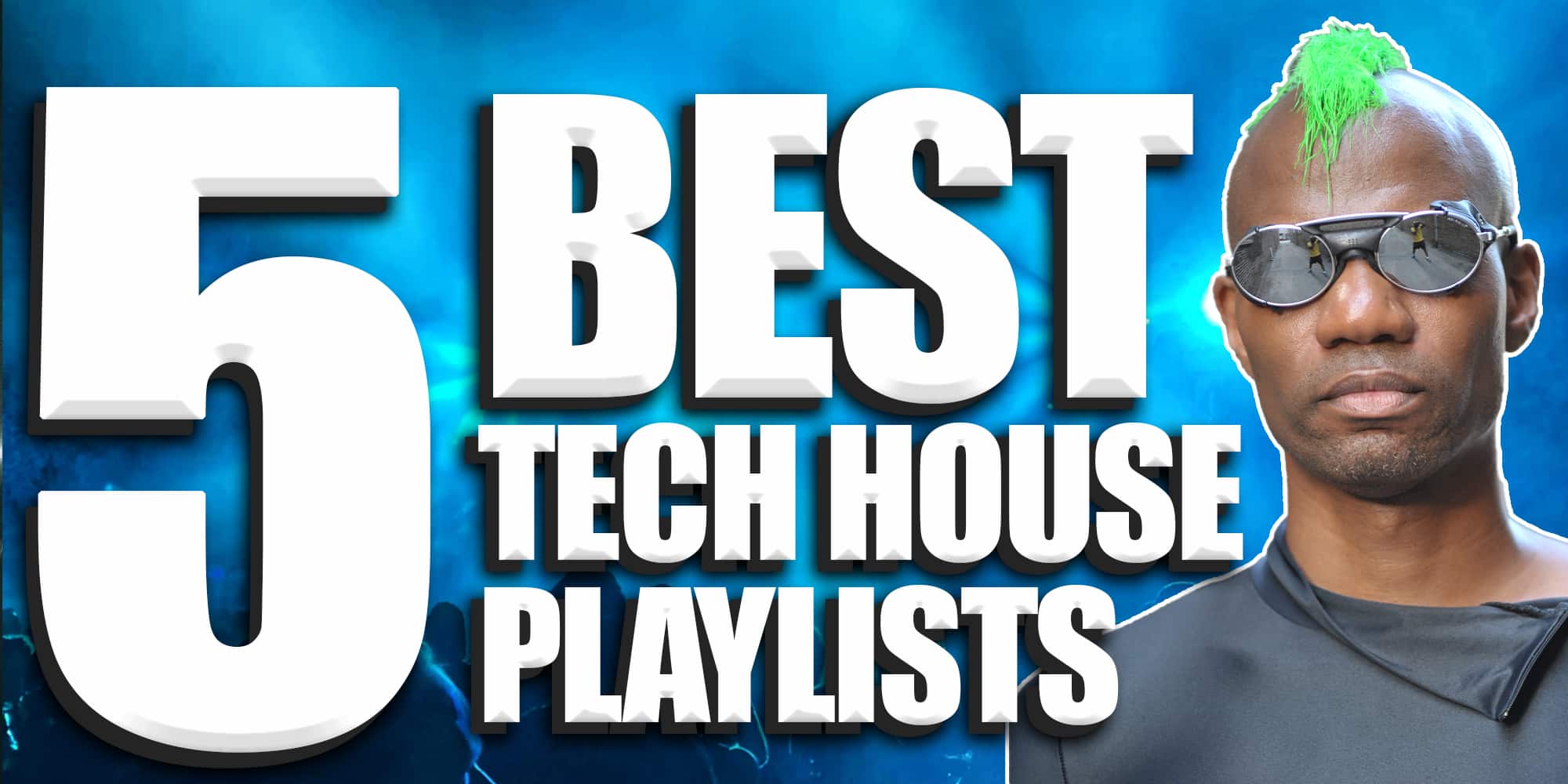 5-best-tech-house-spotify-playlists-to-submit-music